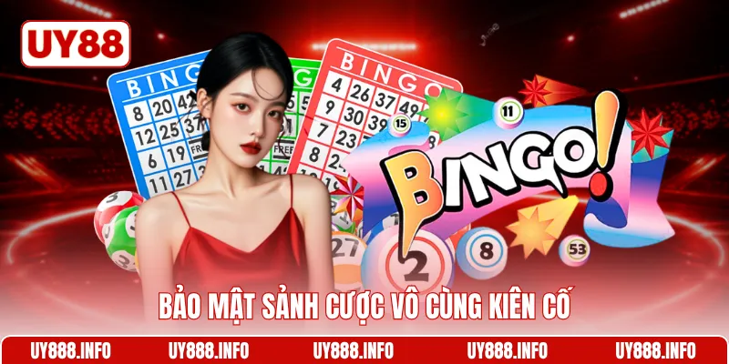 Bảo mật sảnh cược vô cùng kiên cố